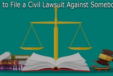 How to file a civil lawsuit against somebodys?