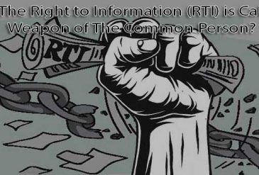 Why the right to information (RTI) is called a weapon of the common person?