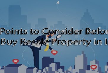 7 points to consider before you buy resale property in India